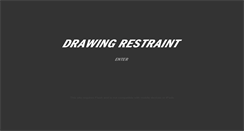 Desktop Screenshot of drawingrestraint.net